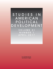 Studies in American Political Development Volume 31 - Issue 1 -