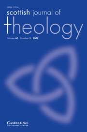 Scottish Journal of Theology Volume 60 - Issue 3 -