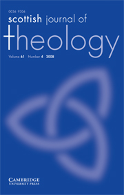 Scottish Journal of Theology Volume 61 - Issue 4 -