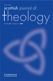 Scottish Journal of Theology Volume 62 - Issue 1 -