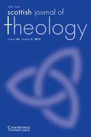 Scottish Journal of Theology Volume 65 - Issue 3 -