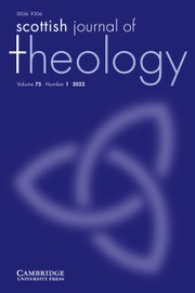 Scottish Journal of Theology Volume 75 - Issue 1 -