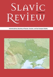 Slavic Review Volume 81 - Issue 2 -
