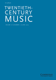 Twentieth-Century Music Volume 16 - Issue 2 -
