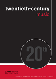 Twentieth-Century Music Volume 7 - Issue 2 -