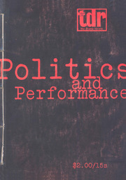 TDR Volume 13 - Issue 4 -  Politics and Performance