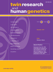 Twin Research and Human Genetics Volume 20 - Issue 6 -  Special Section: Abstracts Form the 16th International Congress on Twin Studies and the 4th World Congress on Twin Pregnancy, Madrid, Spain, November 16–18, 2017