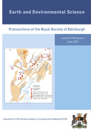 Earth and Environmental Science Transactions of The Royal Society of Edinburgh Volume 112 - Issue 2 -