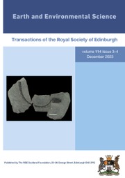 Earth and Environmental Science Transactions of The Royal Society of Edinburgh Volume 114 - Issue 3-4 -