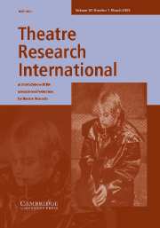 Theatre Research International Volume 30 - Issue 1 -