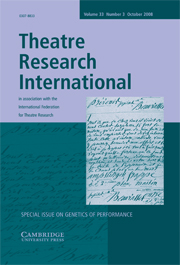 Theatre Research International Volume 33 - Issue 3 -  Genetics of Performance