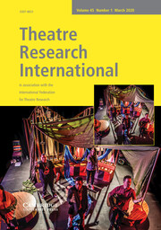 Theatre Research International Volume 45 - Issue 1 -