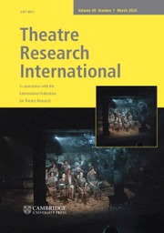 Theatre Research International Volume 49 - Issue 1 -