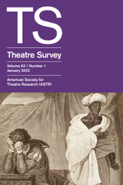 Theatre Survey Volume 63 - Issue 1 -