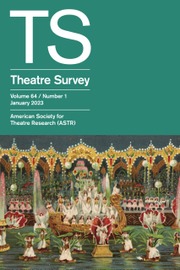 Theatre Survey Volume 64 - Issue 1 -