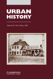 Urban History Volume 45 - Issue 2 -