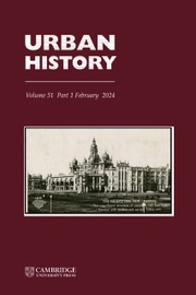 Urban History Volume 51 - Issue 1 -