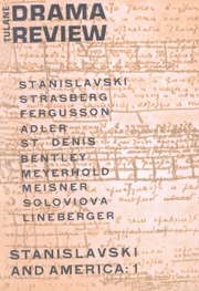 TDR Volume 9 - Issue 1 -  Stanislavski and America: 1