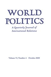 World Politics Volume 72 - Issue 4 -