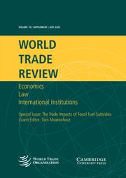 World Trade Review Volume 19 - Special IssueS1 -  The Trade Impacts of Fossil Fuel Subsidies