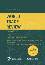 World Trade Review Volume 20 - Special Issue2 -  Economic Statecraft and Global Trade in the 21st Century