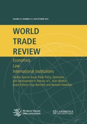 World Trade Review Volume 22 - Special Issue3-4 -  Double Special Issue: Trade Policy, Openness, and Development in Honour of L. Alan Winters