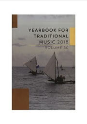 Yearbook for Traditional Music Volume 50 - Issue  -